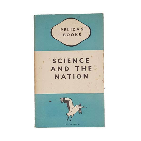 Science and the Nation - Pelican, 1947