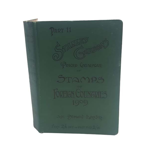 Stanley Gibbons Priced Catalogue of Stamps of Foreign Countries, 1909