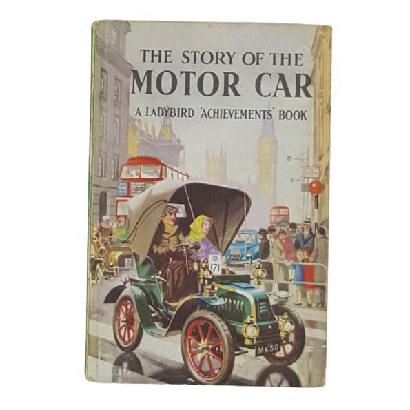 Ladybird 601 Achievements: The Story of the Motor Car