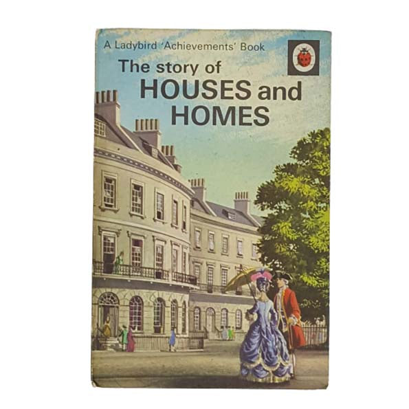 Ladybird 601 Achievements: The Story of Houses and Homes