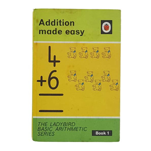 Ladybird 678 Basic Arithmetic: Addition Made Easy