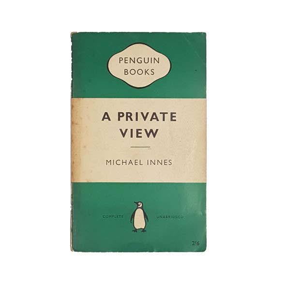 A Private View by Michael Innes - Penguin, 1958