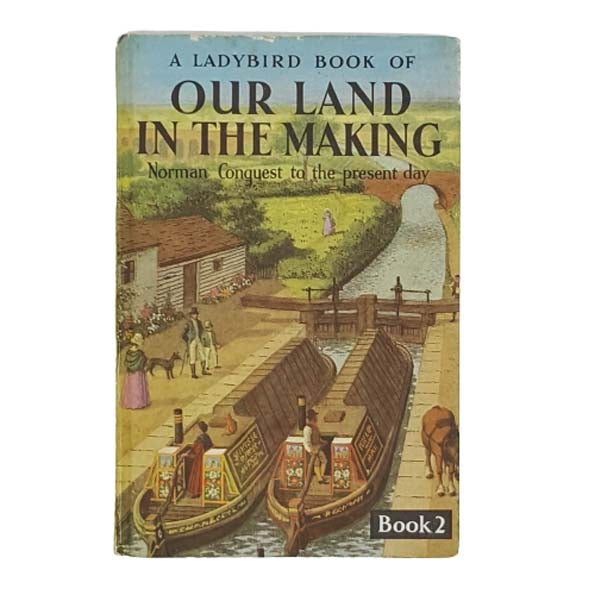 Ladybird 663 Our Land in the Making: Book 2