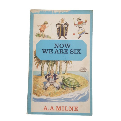 A.A. Milne's Now We Are Six - Methuen, 1966