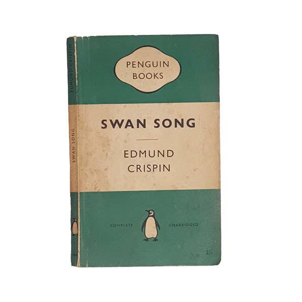 Swan Song by Edmund Crispin - Penguin, 1955