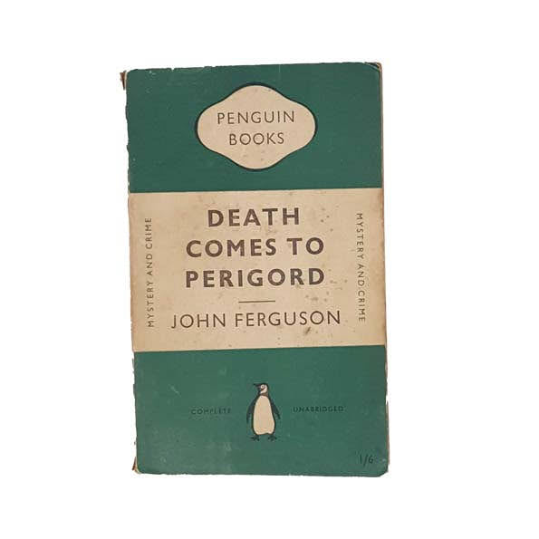 Death Comes to Perigord - Penguin, 1950