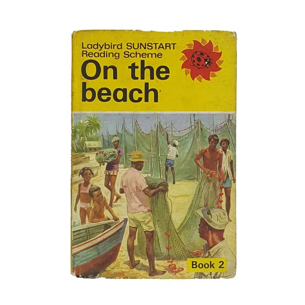Ladybird 747 Sunstart Reading Scheme: On the Beach