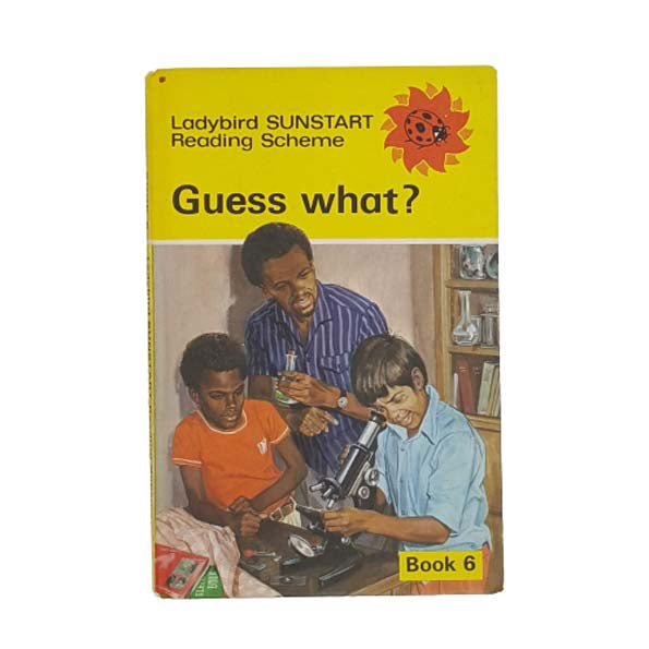 Ladybird 747 Sunstart Reading Scheme: Guess What