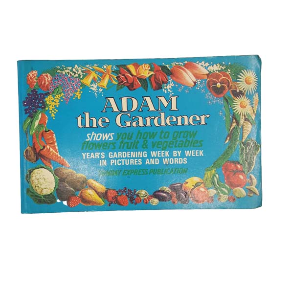 Adam the Gardener - Sunday Express