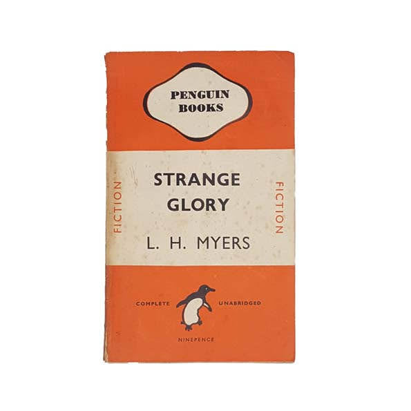 Strange Glory by L. H. Myers - Penguin, 1945
