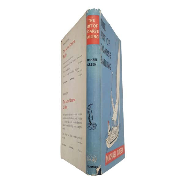 The Art of Coarse Sailing by Michael Green - Hutchinson, 1962