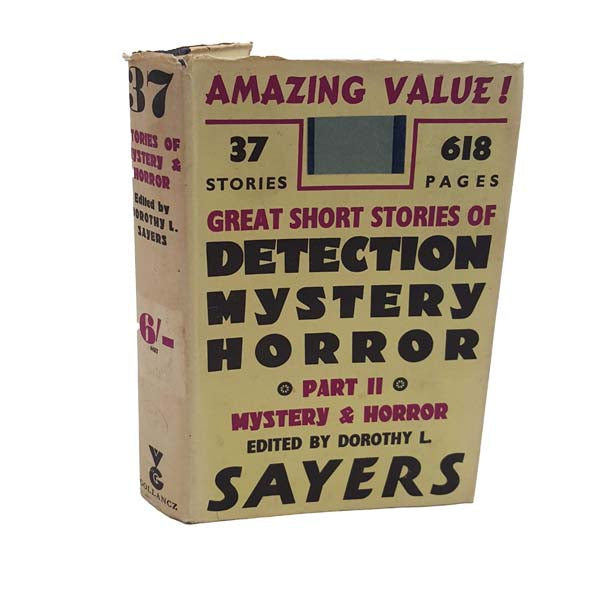 Detection Mystery Horror Part II edited by Dorothy L. Sayers - Gollancz, 1947