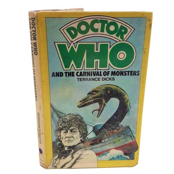 Doctor Who And The Carnival of Monsters by Terrance Dicks - Allan Wingate, 1977 - First Edition