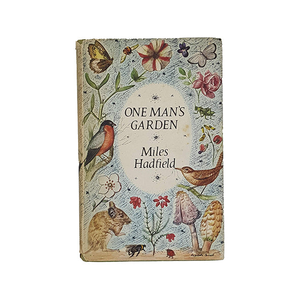 One Man's Garden by Miles Hadfield - Garden Book Club 1967