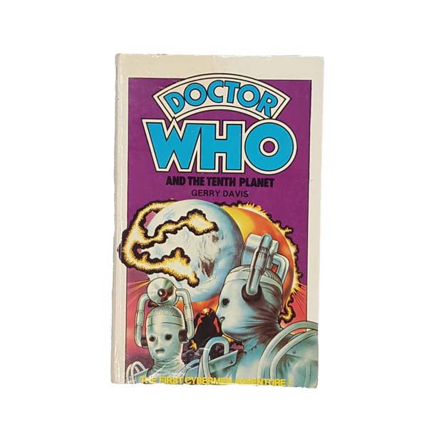Doctor Who And The Tenth Planet by Gerry Davis - A Target Book