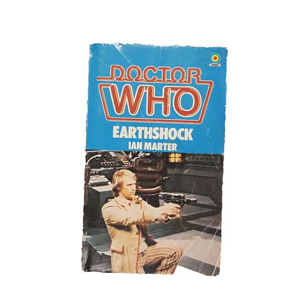 Doctor Who Earthshock by Ian Marter - Target, 1983