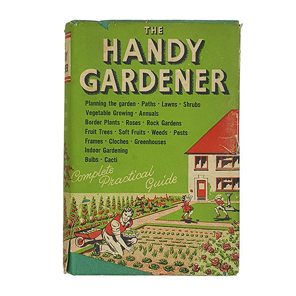 The Handy Gardener by Ian Grant 1958 - Literary Press