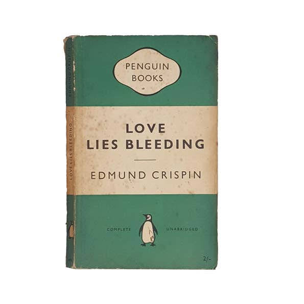 Love Lies Bleeding by Edmund Crispin - Penguin, 1954