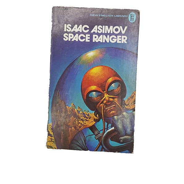 Space Ranger by Isaac Asimov - NEL, 1973