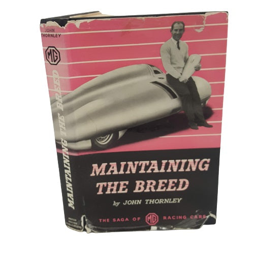 Maintaining The Breed by John Thornley, 1956 - Signed by Author