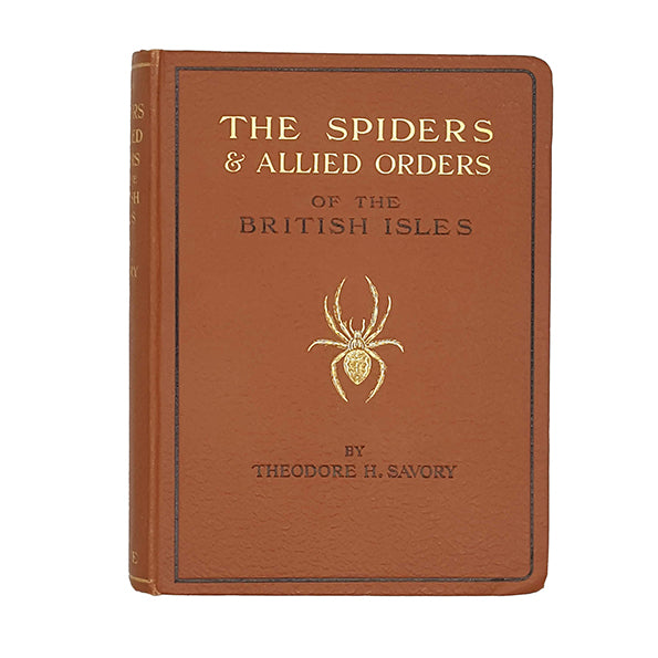 The Spiders & Allied Orders of the British Isles by Theodore H. Savory - Warne 1935