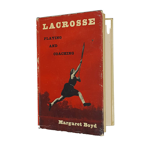 Lacrosse Playing and Coaching by Margaret Boyd - Kaye 1963