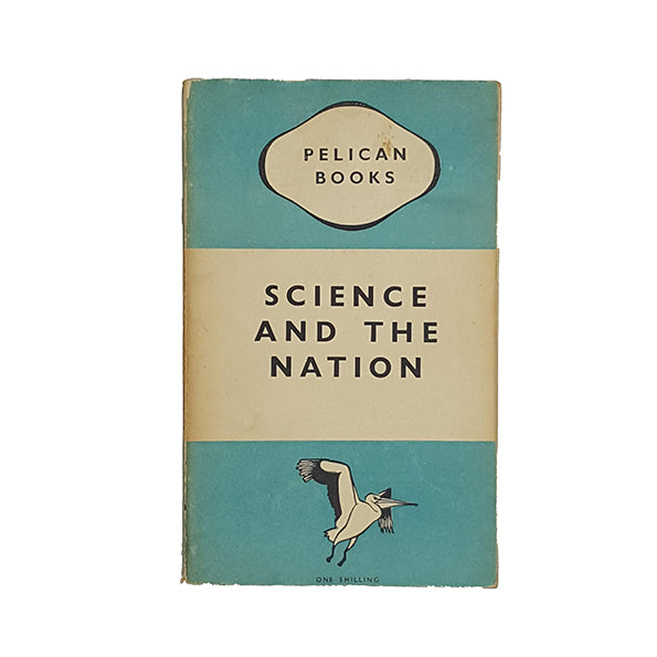 Science and the Nation - Pelican 1947