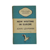 New Writing in Europe by John Lehmann - Pelican 1940