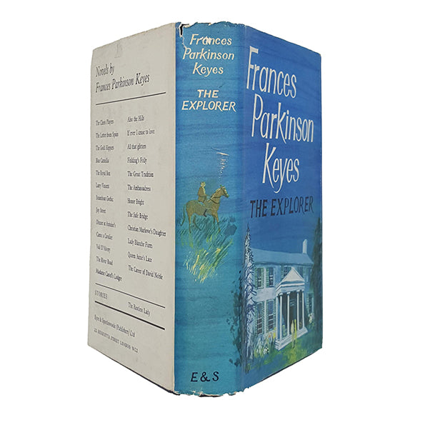 The Explorer by Frances Parkinson Keyes - E &amp; S 1965