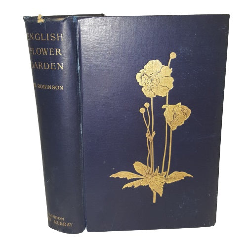 English Flower Garden by William Robinson - John Murray, 1905