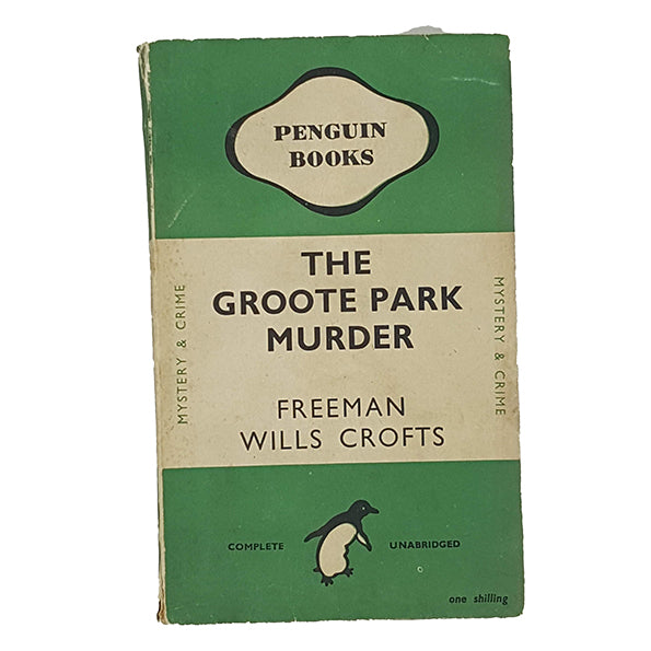 The Groote Park Murder by Freeman Wills Crofts - Penguin 1946