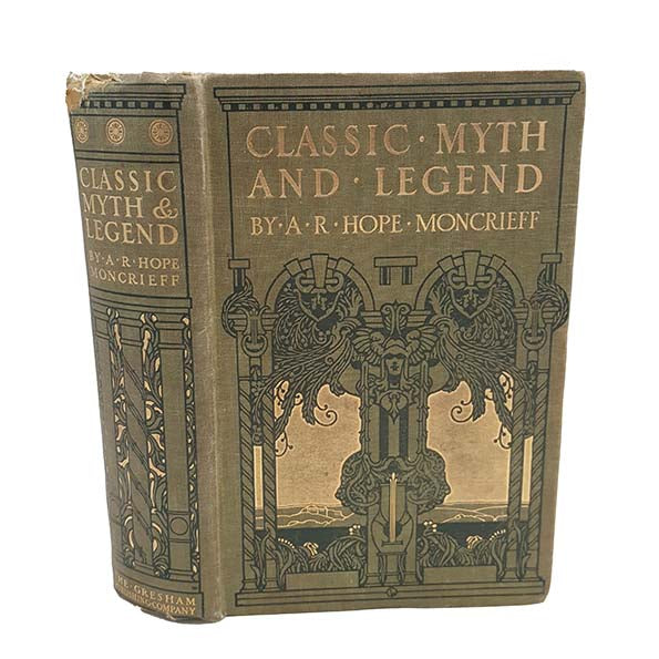 Classic Myth and Legend by A.R. Hope Moncrieff