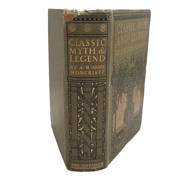 Classic Myth and Legend by A.R. Hope Moncrieff