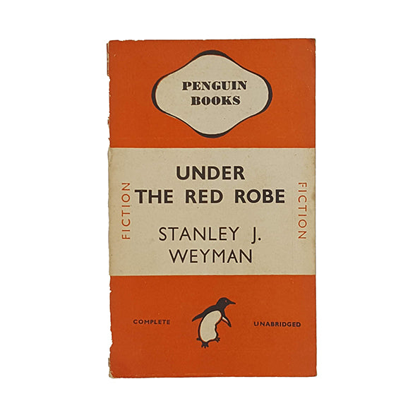 Under the Red Robe by Stanley J. Weyman - Penguin 1946