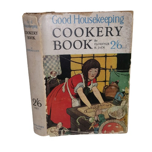 Good Housekeeping Cookery Book by Florence B. Jack, 1925