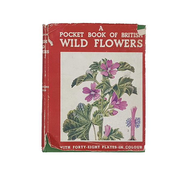 A Pocket Book of British Wild Flowers - A &amp; C Black 1957