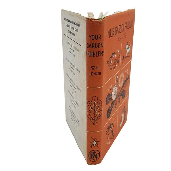 Your Garden Problems by W. H. Lewis - First Edition, 1965