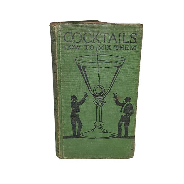 Cocktails: How to Make Them - Herbert Jenkins