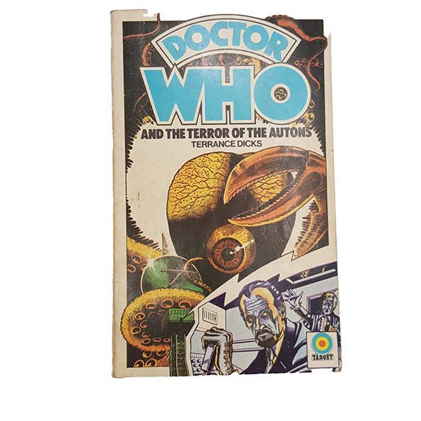 Doctor Who And The Terror of the Autons by Terrance Dicks, 1976