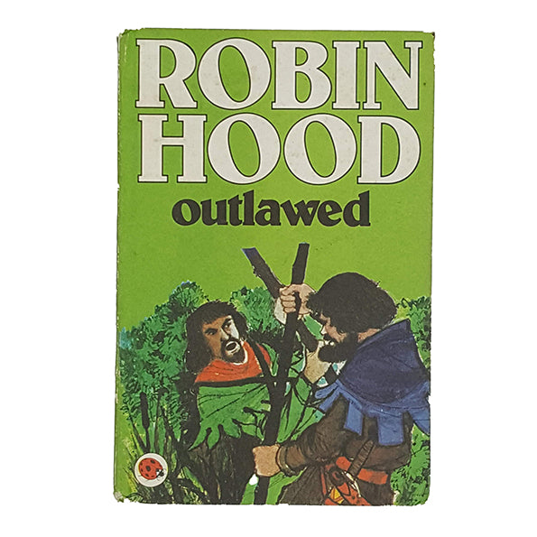 Ladybird 740: Robin Hood Outlawed
