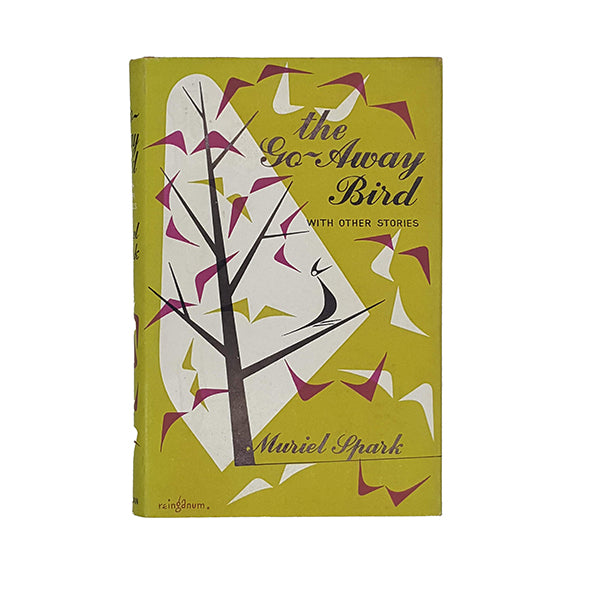 The Go-Away Bird and Other Stories by Muriel Spark - Macmillan 1962