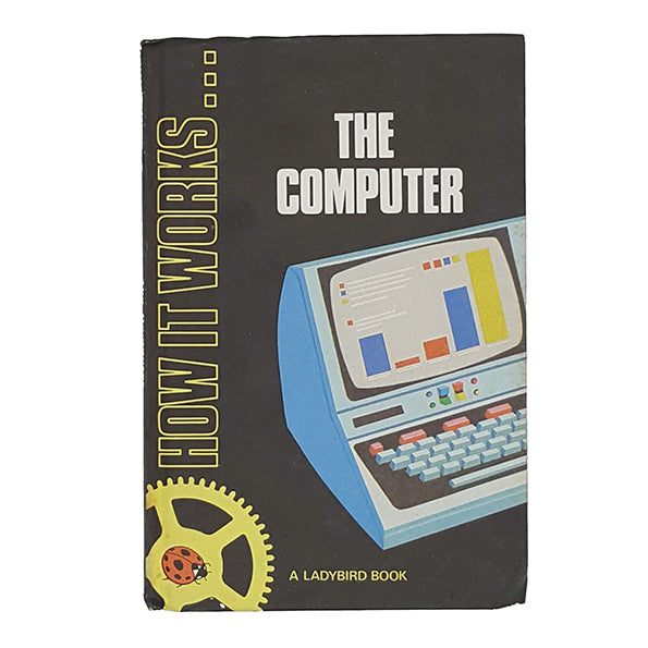 Ladybird 654 How it works, black cover: The Computer