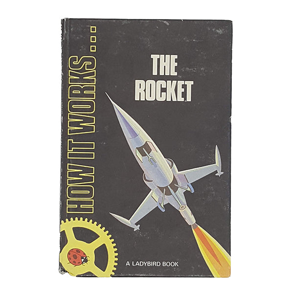 Ladybird 654 How it works, black cover: The Rocket