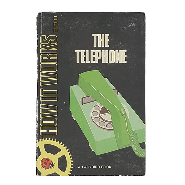 Ladybird 654 How it works, black cover: The Telephone