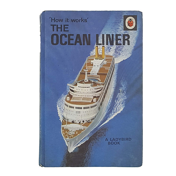 Ladybird 654 How it works, full illustrated cover: The Ocean Liner