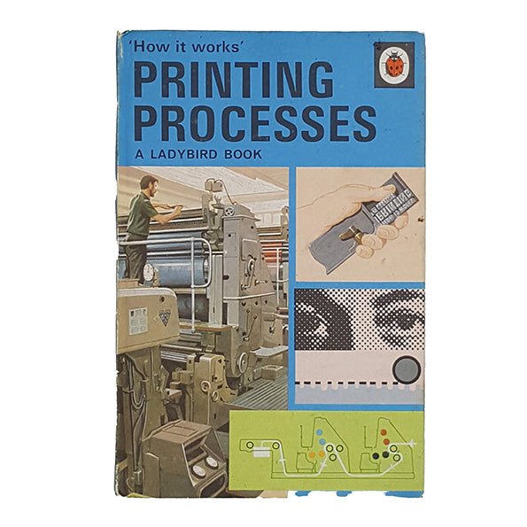 Ladybird 654 How it works, full illustrated cover: Printing Processes