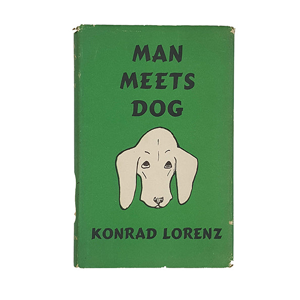 Man Meets Dog by Konrad Lorenz - Methuen 1955