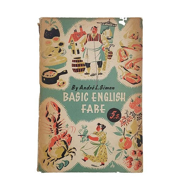 Basic English Fare by Andre L. Simon