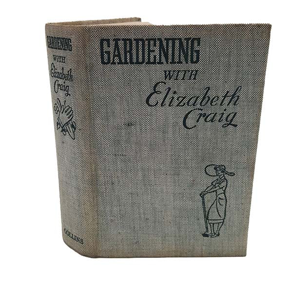 Gardening with Elizabeth Craig - Collins, 1953