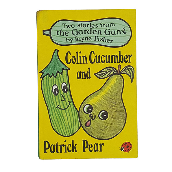 Ladybird 793 Garden Gang: Colin Cucumber and Patrick Pear 1980
